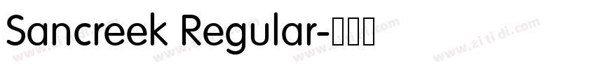 Sancreek Regular字体转换